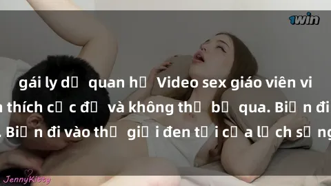 gái ly dị quan hệ Video sex giáo viên vietsub cực hay, kích thích cực độ và không thể bỏ qua. Biến đi vào thế giới đen tối của lịch sửng sờ giáo viên.