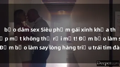 bạo dâm sex Siêu phẩm gái xinh khỏa thân: Khoảnh khắc đẹp mắt không thể rời mắt! Đảm bảo làm say lòng hàng triệu trái tim đàn ông!