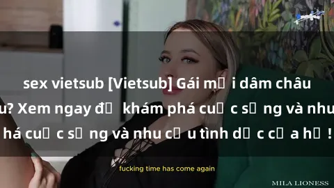 sex vietsub [Vietsub] Gái mại dâm châu Á hấp dẫn đến đâu? Xem ngay để khám phá cuộc sống và nhu cầu tình dục của họ!