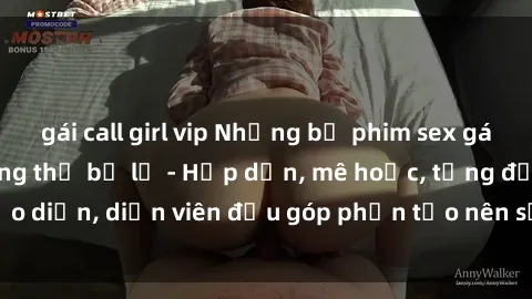 gái call girl vip Những bộ phim sex gái già đỉnh cao không thể bỏ lỡ - Hấp dẫn, mê hoặc, từng đạo diễn, diễn viên đều góp phần tạo nên sự hấp dẫn, kích thích.
